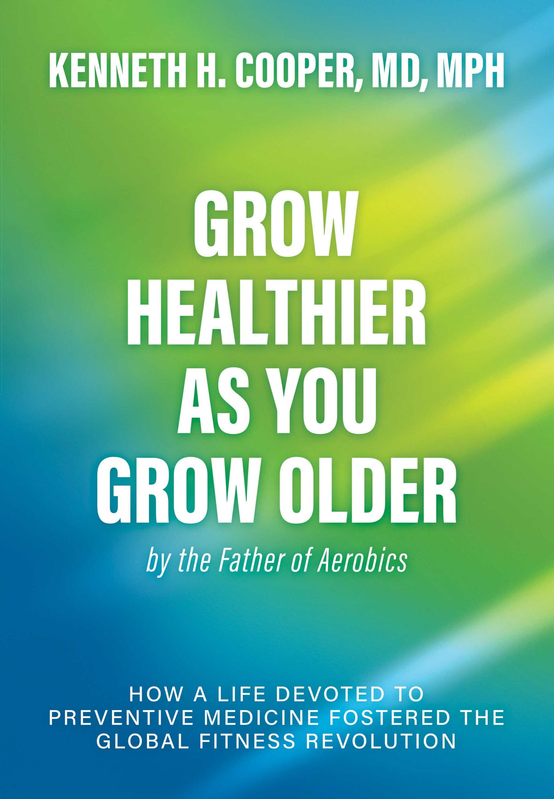 KHC_GrowHealthierCover-scaled Dr. Cooper new book